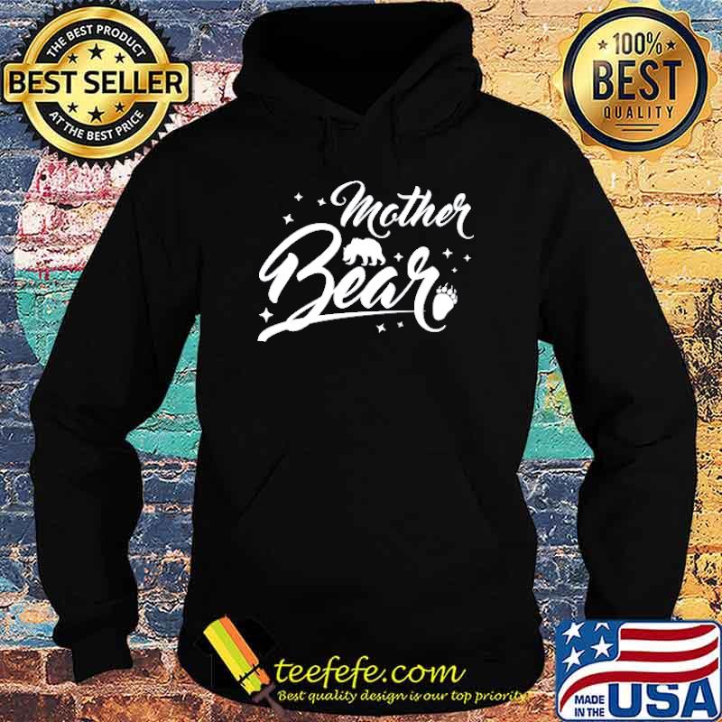 Mothers bear Shirt Hoodie Mothers bear Shirt Hoodie