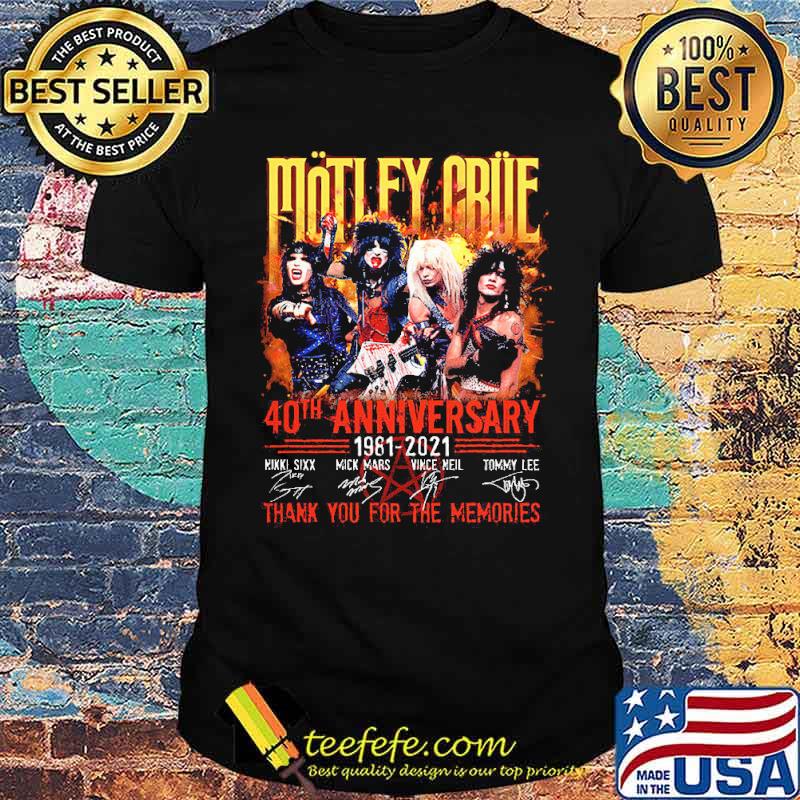 Motlfy Crue 40th Anniversary 1981 2021 Thank You For The memories Shirt