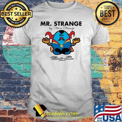 Mr Strange By Stevie Strange Shirt