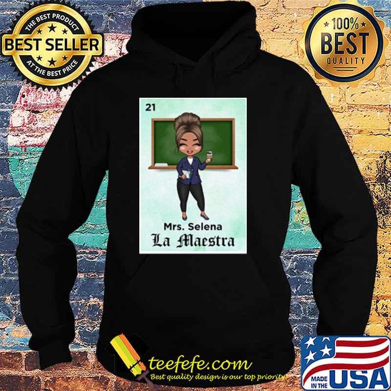 Mrs. Selena La Maestra Loteria New Shirt Hoodie Mrs. Selena La Maestra Loteria New Shirt Hoodie