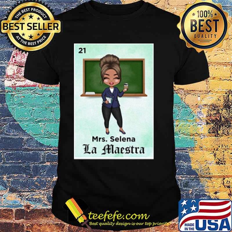 Mrs. Selena La Maestra Loteria New Shirt