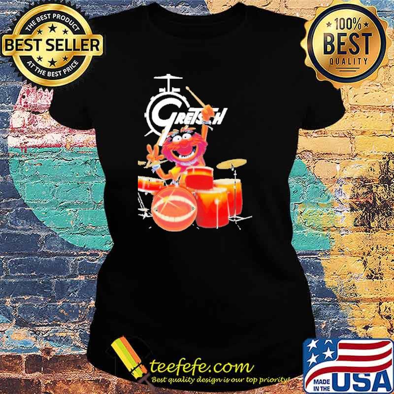 Muppet Play I Love Drums Gretsch Shirt Ladies tee Muppet Play I Love Drums Gretsch Shirt Ladies tee