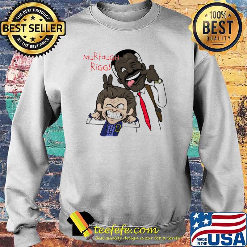 Murtaugh And Riggs Shirt Sweater Murtaugh And Riggs Shirt Sweater
