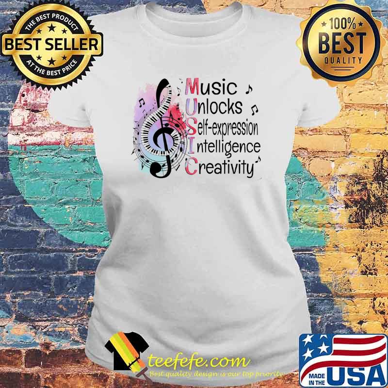 Music unlocks self expression intelligence creativity s Laides tee Music unlocks self expression intelligence creativity s Laides tee