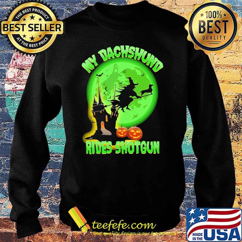 My dachshund rides shotgun pumpkin witch green moon s Sweater My dachshund rides shotgun pumpkin witch green moon s Sweater