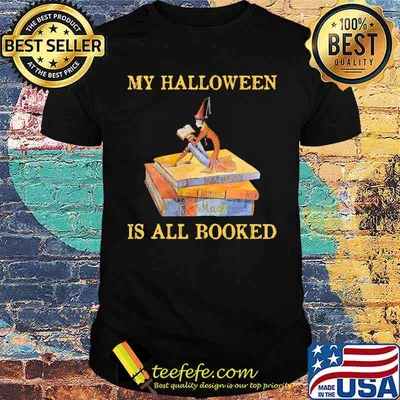 My Halloween Is All Booked Shirt