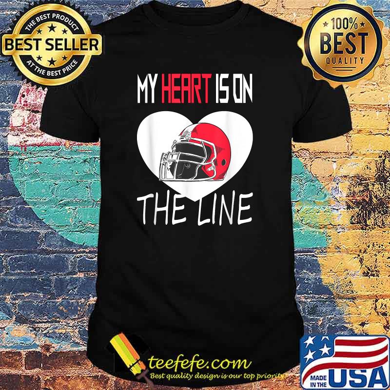 My Heart is on the Line American Football T-Shirt