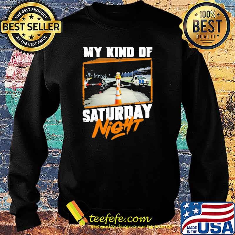 My kind of saturday night s Sweater My kind of saturday night s Sweater
