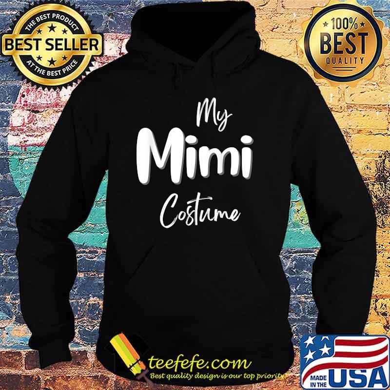 My Mimi Costume T-Shirt Hoodie My Mimi Costume T-Shirt Hoodie