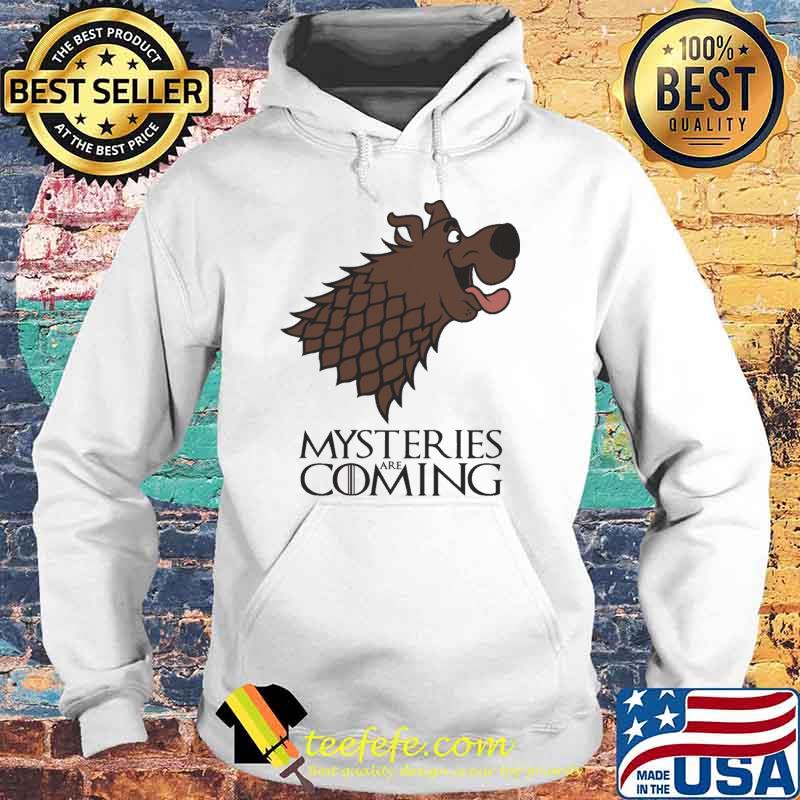 Mysteries are coming scoobydoo s Hoodie Mysteries are coming scoobydoo s Hoodie