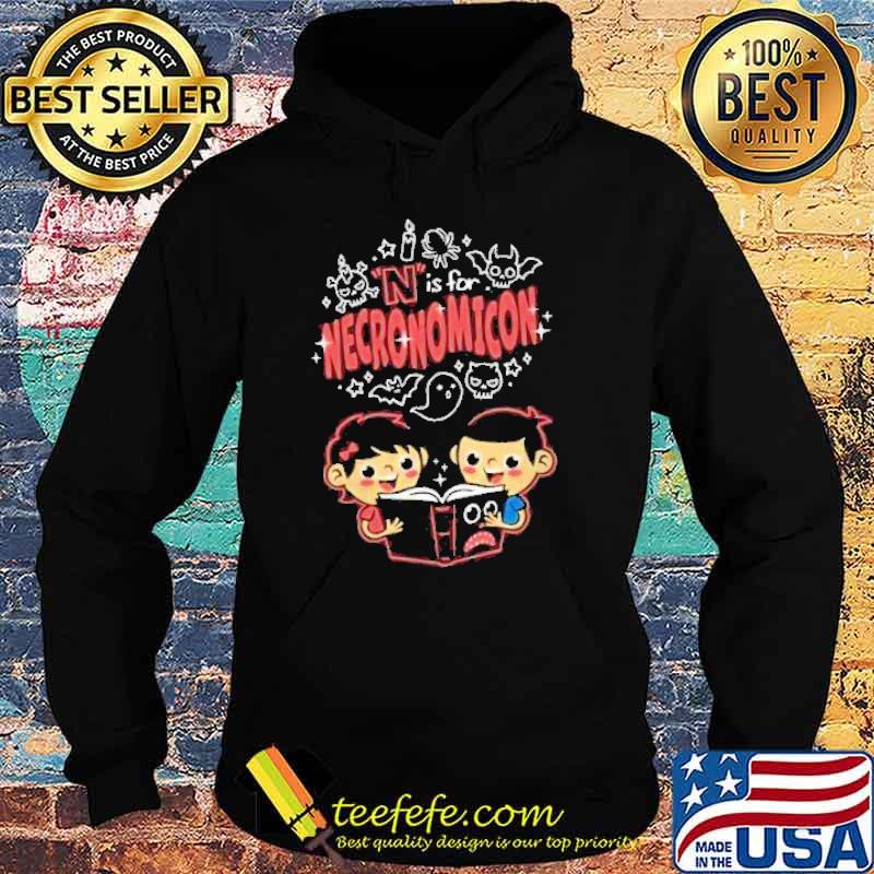 N IS For Necronomicon Book Shirt Hoodie N IS For Necronomicon Book Shirt Hoodie