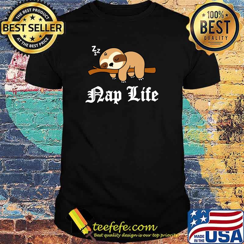 Nap Life Cute Sleeping Lazy Sloth T-Shirt