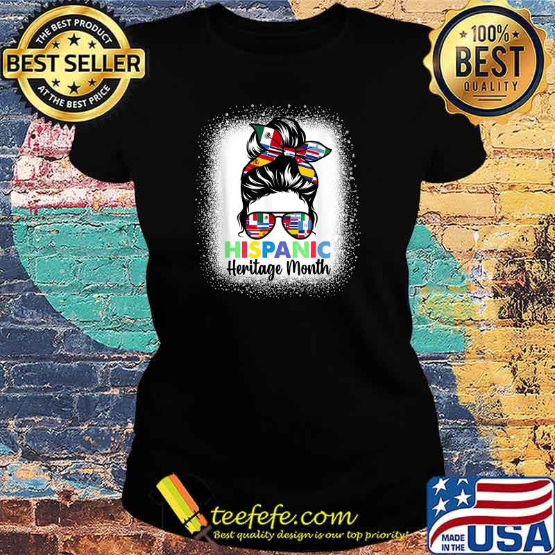National Hispanic Heritage Month Messy Bun Spanish Speakers T-Shirt Ladies tee National Hispanic Heritage Month Messy Bun Spanish Speakers T-Shirt Ladies tee