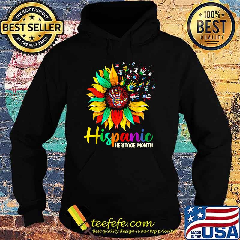 National Hispanic Heritage Month Sunflower All Countries T-Shirt Hoodie National Hispanic Heritage Month Sunflower All Countries T-Shirt Hoodie