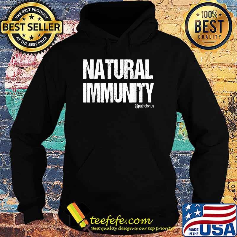 NATURAL IMMUNITY patriotsr Simple Typo T-Shirt Hoodie NATURAL IMMUNITY patriotsr Simple Typo T-Shirt Hoodie