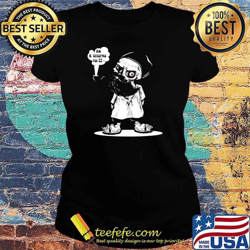 NE M´ÉNERVEZ PAS SHIRT Ladies tee NE M´ÉNERVEZ PAS SHIRT Ladies tee