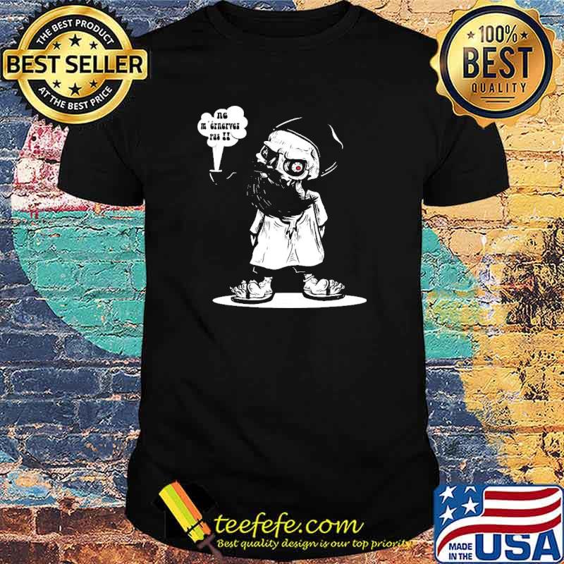 NE M´ÉNERVEZ PAS SHIRT