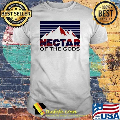 Nectar of the gods beer drinking shirt