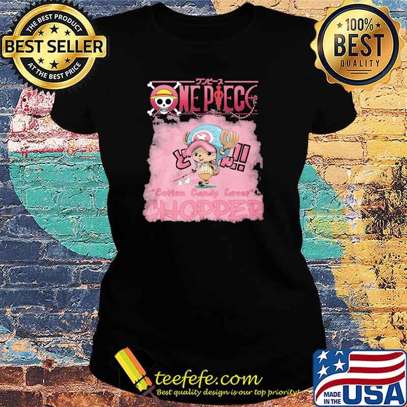 Nepiec cotton candy lover chopper s Ladies tee Nepiec cotton candy lover chopper s Ladies tee