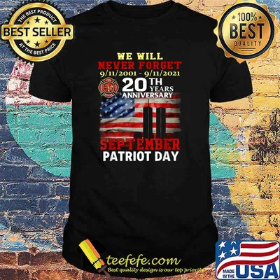 Never Forget Day Memorial 20th Anniversary 911 Patriotic T-Shirt Copy Copy