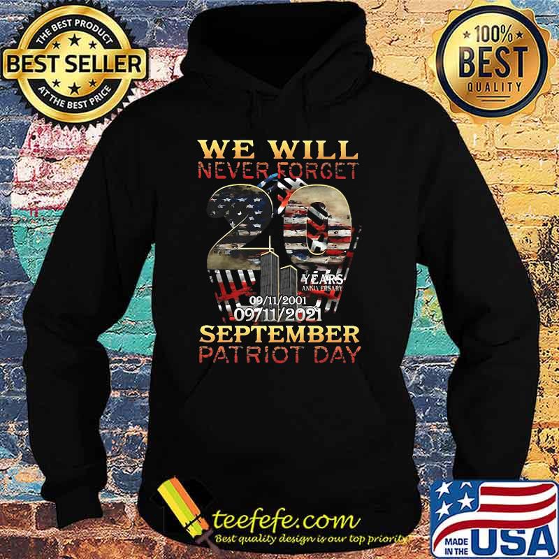 Never Forget Day Memorial 20th Anniversary 911 Premium T-Shirt Hoodie Never Forget Day Memorial 20th Anniversary 911 Premium T-Shirt Hoodie