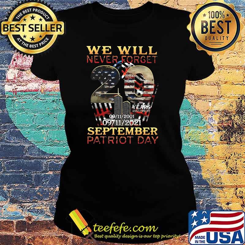 Never Forget Day Memorial 20th Anniversary 911 Premium T-Shirt Ladies tee Never Forget Day Memorial 20th Anniversary 911 Premium T-Shirt Ladies tee