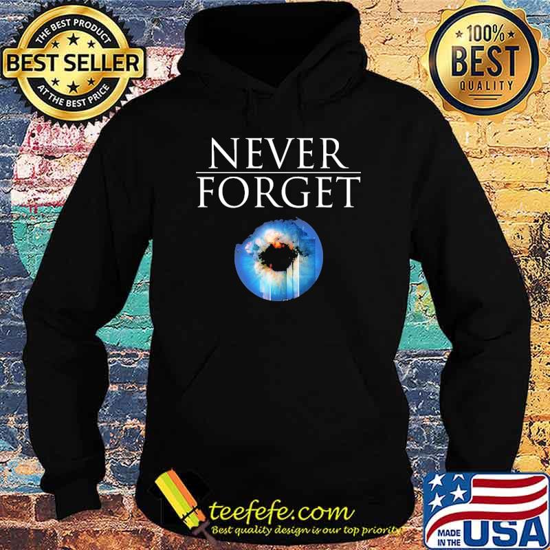 Never forget eye s Hoodie Never forget eye s Hoodie
