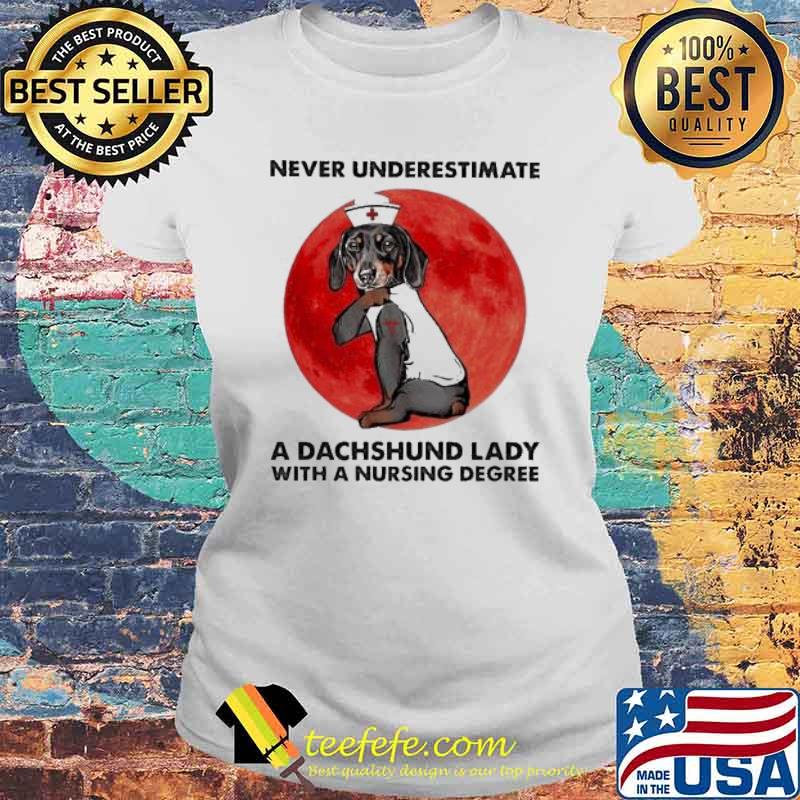 Never Underestimate A Dachshund Lady With A Nursing Degree Blood Moon Halloween Shirt Laides tee Never Underestimate A Dachshund Lady With A Nursing Degree Blood Moon Halloween Shirt Laides tee