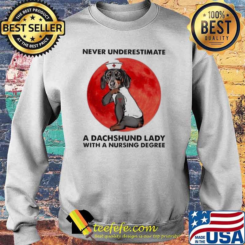 Never Underestimate A Dachshund Lady With A Nursing Degree Blood Moon Halloween Shirt Sweater Never Underestimate A Dachshund Lady With A Nursing Degree Blood Moon Halloween Shirt Sweater