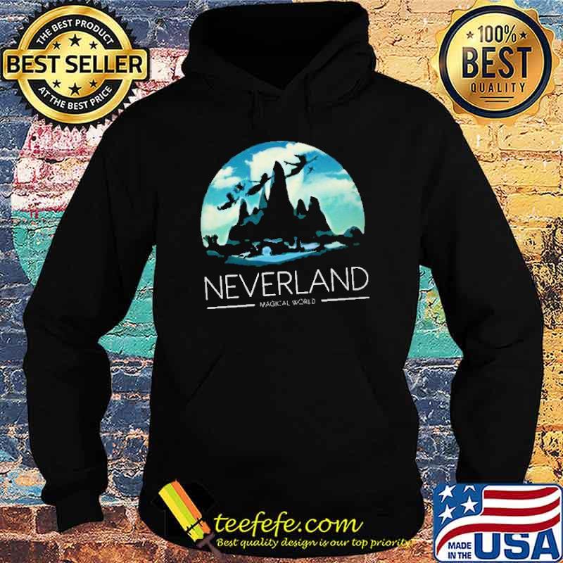 Neverland Magical world Shirt Hoodie Neverland Magical world Shirt Hoodie