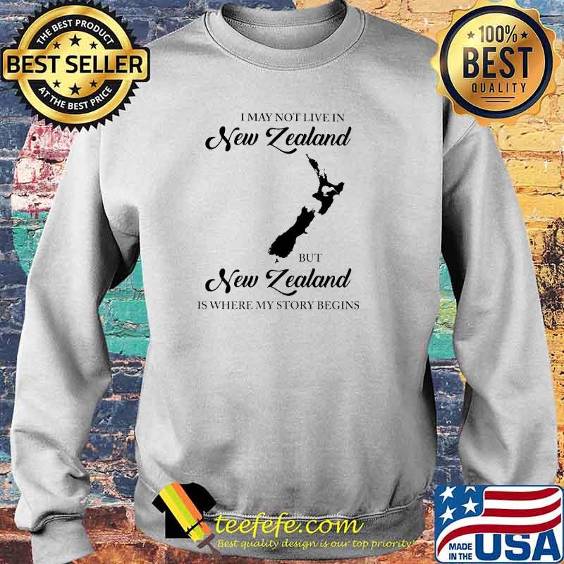 New Zealand Is Where My story Begins s Sweater New Zealand Is Where My story Begins s Sweater