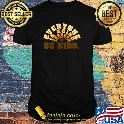 Nice everyone is Going Through Something Be Kind Skin Tones retro T-Shirt