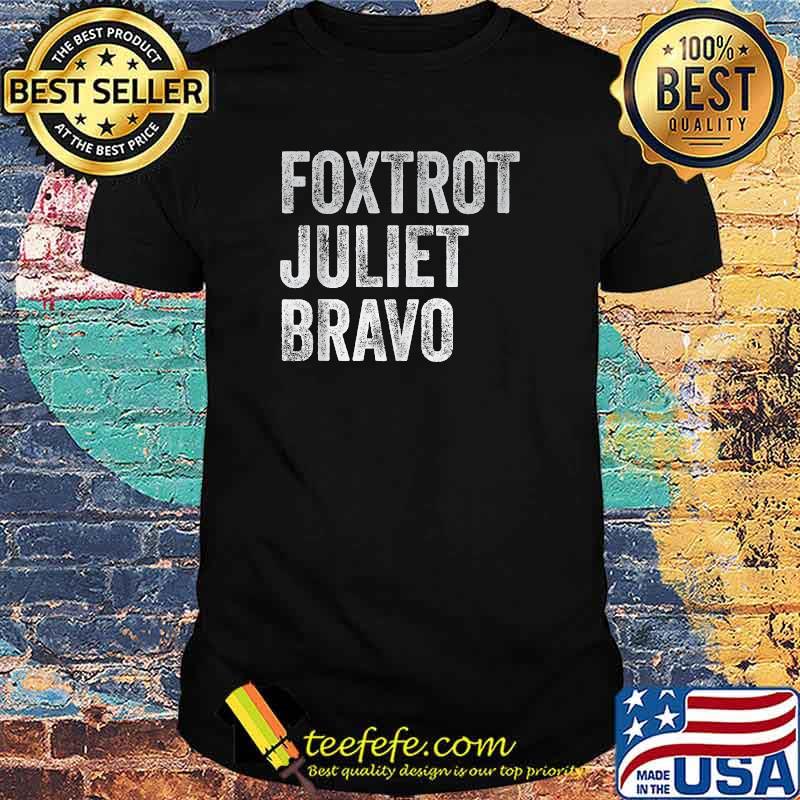 Nice fJB Pro USA Foxtrot Juliet Bravo Typo T-Shirt