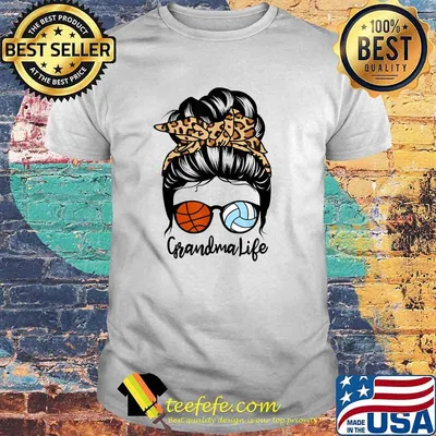 Nice grandma Life Messy Bun Hair Volleyball Basketball T-Shirt