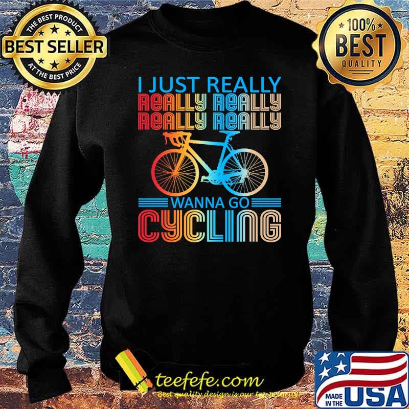 Nice i just really really wanna go cycling retro s Sweater Nice i just really really wanna go cycling retro s Sweater
