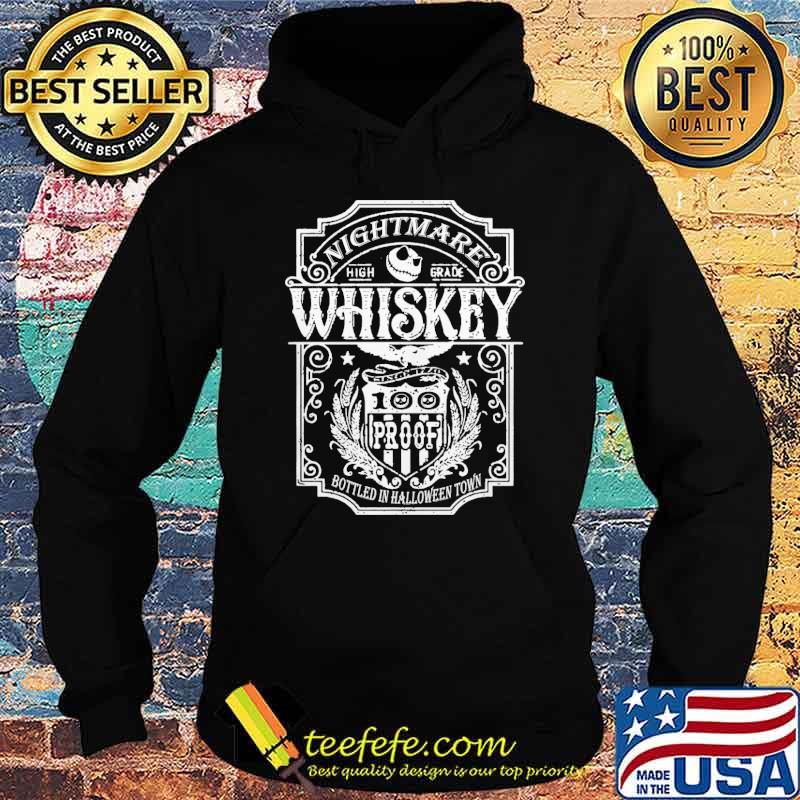 Nightmare Whiskey Bottled In Halloween Town Shirt Hoodie Nightmare Whiskey Bottled In Halloween Town Shirt Hoodie