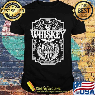 Nightmare Whiskey Bottled In Halloween Town Shirt