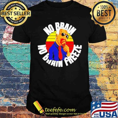 No brain no brain freeze Biden eating cream vintage shirt
