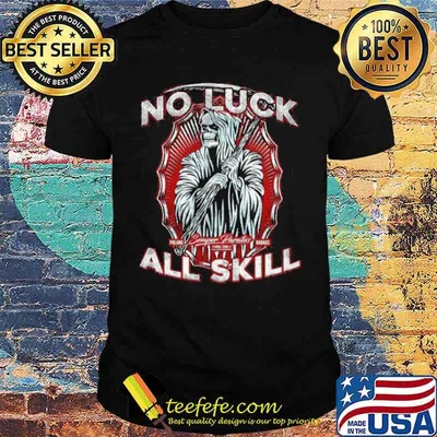 No luck all skill niezniszczalni tactic cool koszulki dla niego shirt