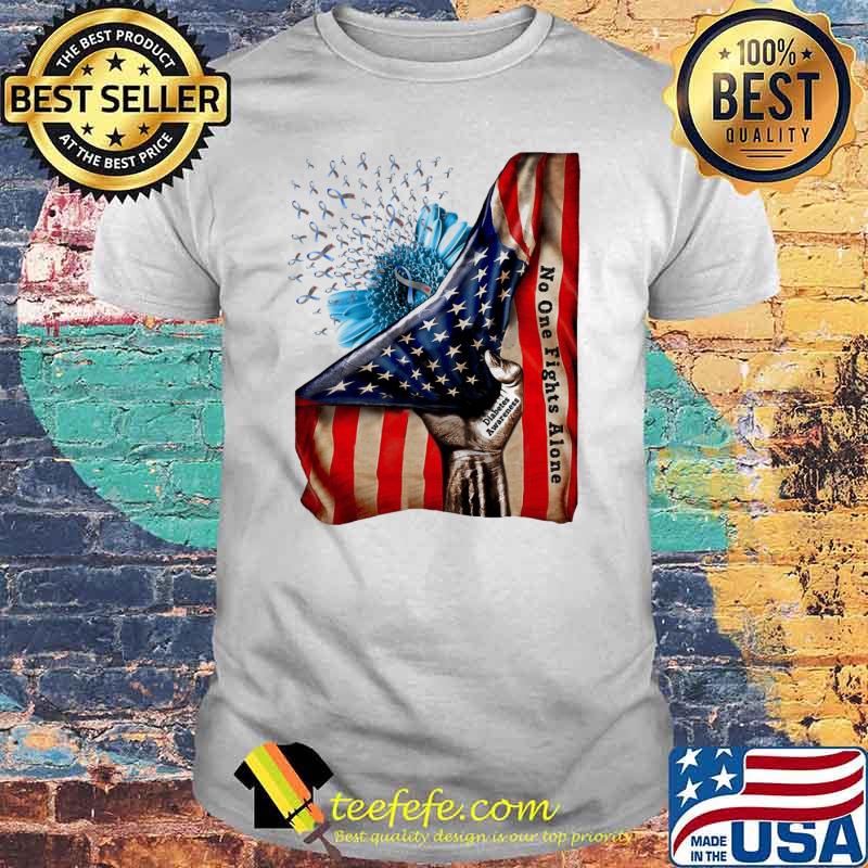 No One Fights Alone American Flag Diabetes Cancer Awareness Sunflower Shirt