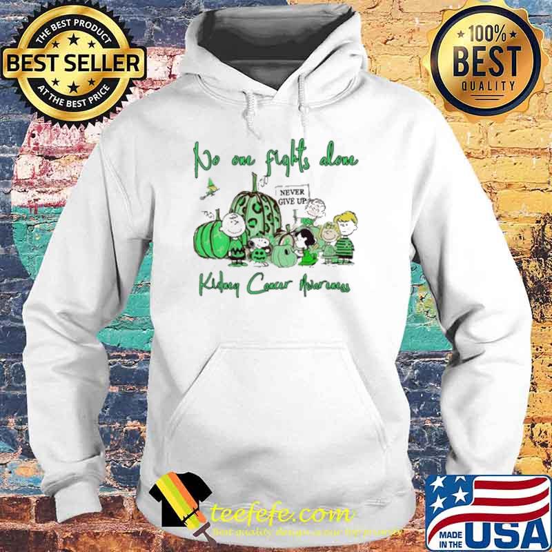 No One Fights Alone kidney cancer awareness peanuts pumpkin s Hoodie No One Fights Alone kidney cancer awareness peanuts pumpkin s Hoodie