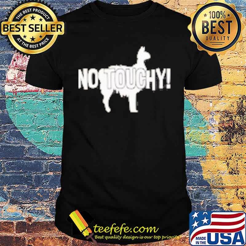 No Touchy Animal Puns Shirt No Touchy Animal Puns Shirt