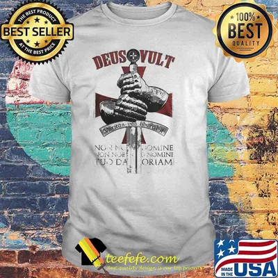 Non Nobis Domine Non Nobis Sed Nomine Tuo Da Gloriam shirt