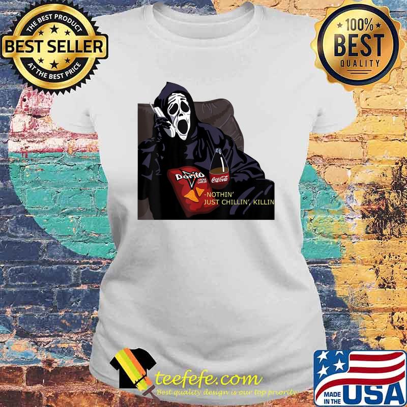 Nothin just Chillin, Killin Scream Ghost Halloween Graphic T-Shirt Laides tee Nothin just Chillin, Killin Scream Ghost Halloween Graphic T-Shirt Laides tee