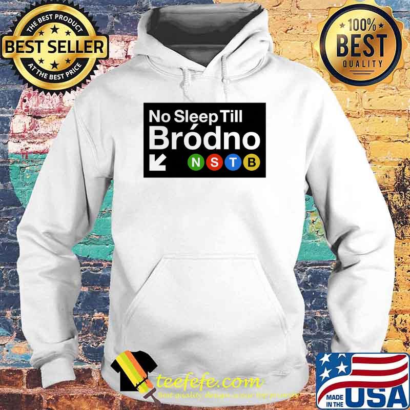 NSTB Sleep Till Brodno Biała Koszulka Damska Shirt Hoodie NSTB Sleep Till Brodno Biała Koszulka Damska Shirt Hoodie