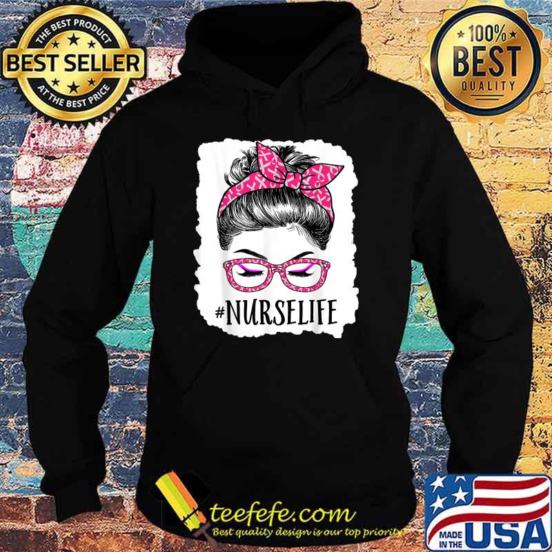 Nurse Life Girl with Pink Glasses Closed Her Eyes Breast Cancer Anniversary T-Shirt Hoodie Nurse Life Girl with Pink Glasses Closed Her Eyes Breast Cancer Anniversary T-Shirt Hoodie