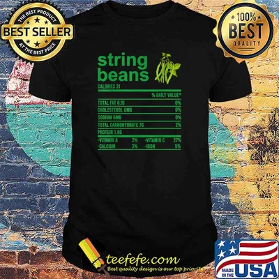 Nutrition Facts Apparel String Beans Food T-Shirt