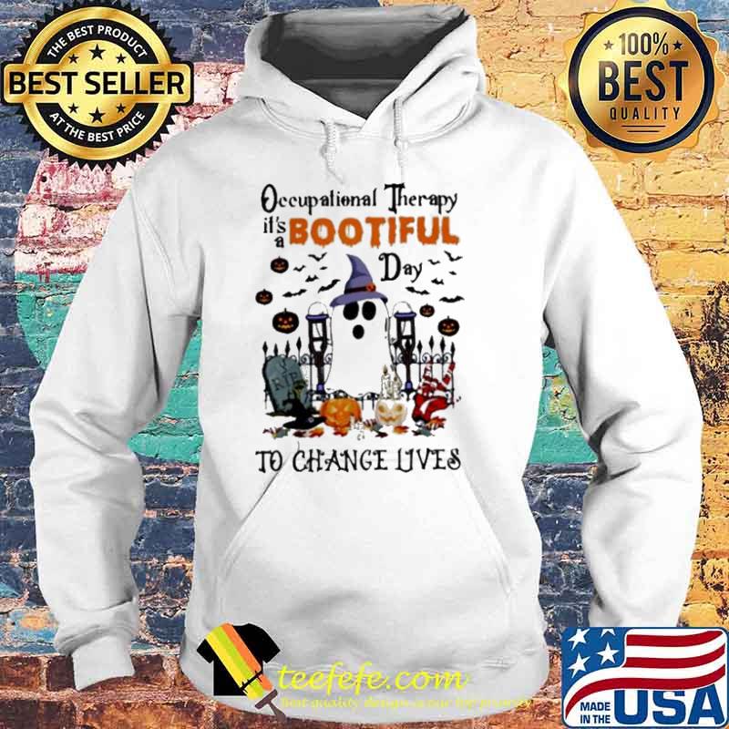 Occupational theraphy it’s a bootiful day to change lives Halloween s Hoodie Occupational theraphy it’s a bootiful day to change lives Halloween s Hoodie