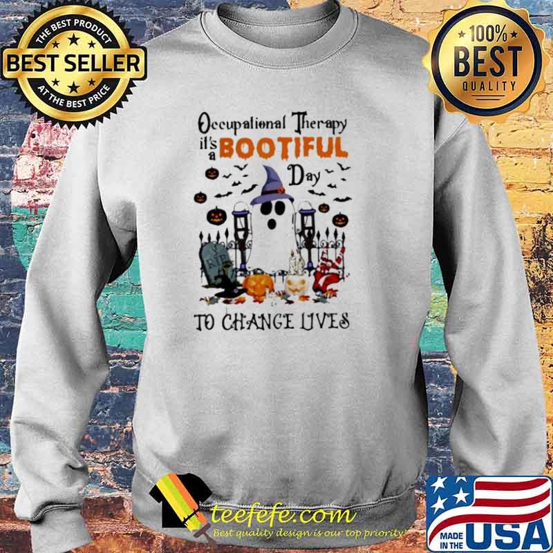 Occupational theraphy it’s a bootiful day to change lives Halloween s Sweater Occupational theraphy it’s a bootiful day to change lives Halloween s Sweater