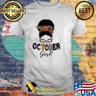 October girl messy buns halloween shirt